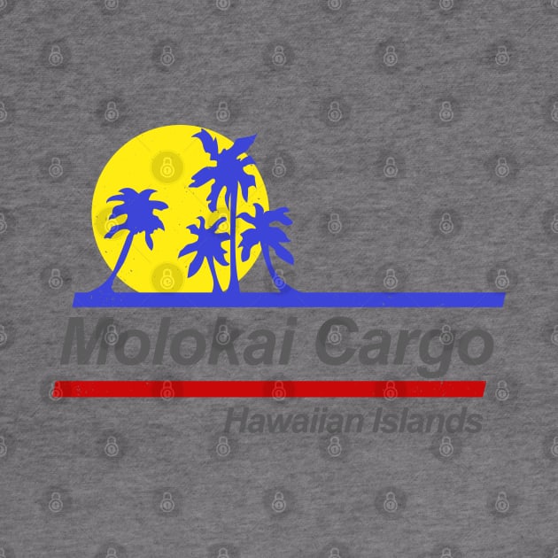 Molokai Cargo - Hard Ticket to Hawaii - v2 by jadbean